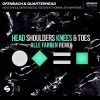 OFENBACH FEAT. QUARTERHEAD — HEAD SHOULDERS KNEES & TOES
